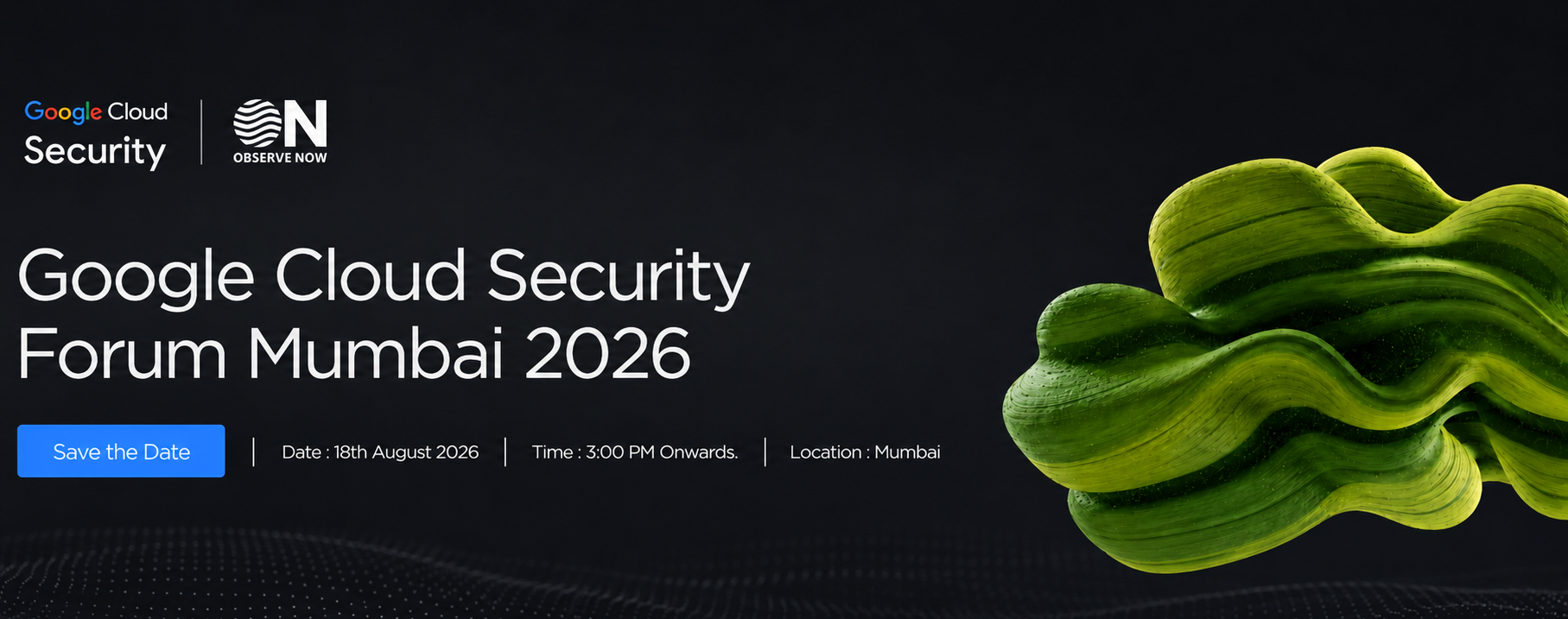Google Cloud Security Forum Mumbai 2026